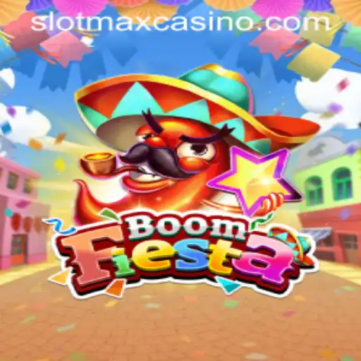 BoomFiesta: An Exciting Journey into the World of SLOTMAX