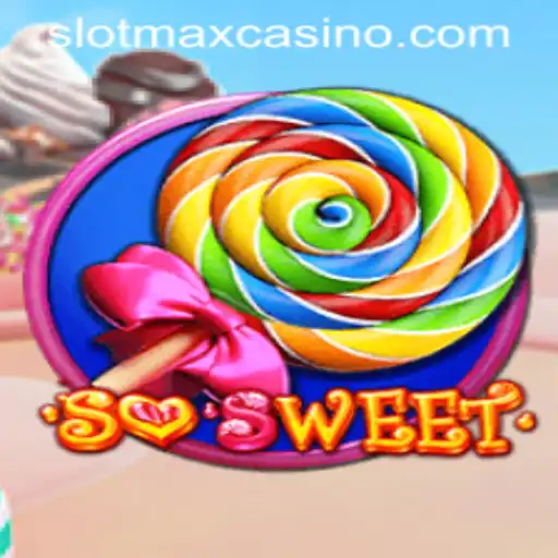 Unraveling the Excitement of SoSweet: The Ultimate Guide to SLOTMAX