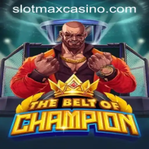 Exploring TheBeltOfChampion: An Engaging Gaming Experience with SLOTMAX